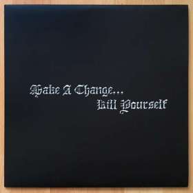 Make A Change... Kill Yourself - Ii - Lp Color