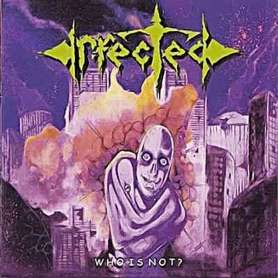 INFECTED -  Who is not? - cd