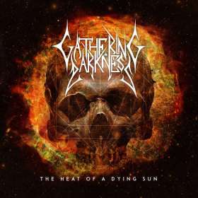 Gathering Darkness - The Heat Of A Dying Sun - Cd