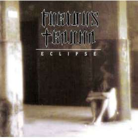 FURIOUS TRAUMA Eclipse
