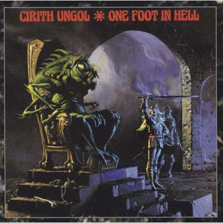 Cirith Ungol - One Foot In Hell - Cd