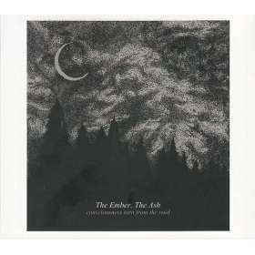 The Ember, The Ash - Consciousness Torn From The - Cd Digi