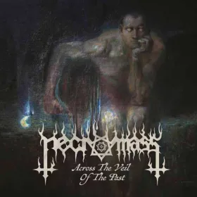 Necromass - Across The Veil Of The Past - Cd