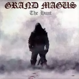 GRAND MAGUS - The Hunt