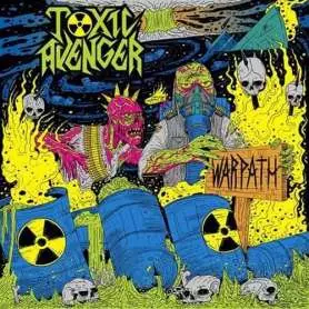 TOXIC AVENGER - Warpath
