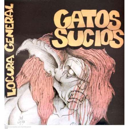 Gatos Sucios - Locura General - LP