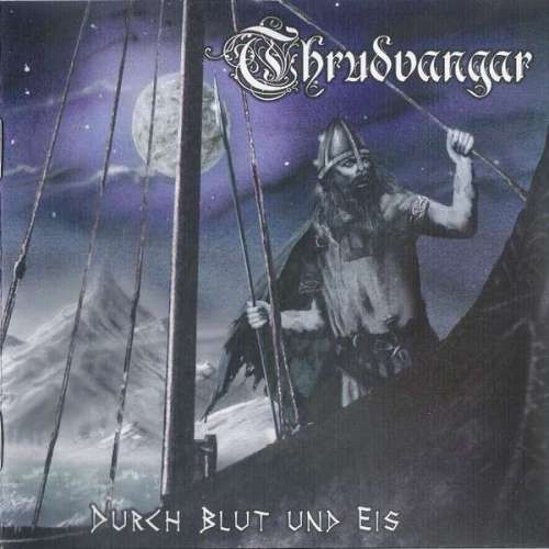 Thrudvangar - Durch Blut Und Eis - Cd