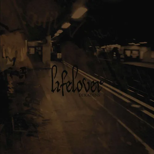 LIFELOVER - Dekadens - Cd