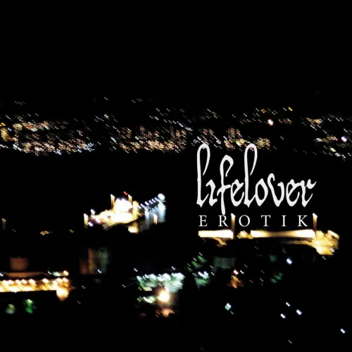 LIFELOVER -  Erotik - Cd