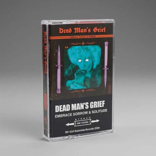 DEAD MAN´S GRIEF - Embrace Sorrow & Solitude - Cassette