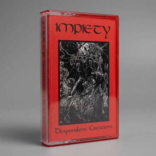 Impiety - Despondent Ecstacies - Cassette