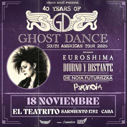 GHOST DANCE en Argentina