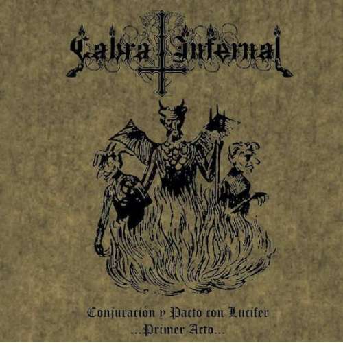 Cabra Infernal - Conjuracion Y Pacto Con Lucifer - Cassette
