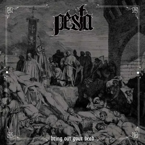 PESTA - Bring Out Your Dead - Cd