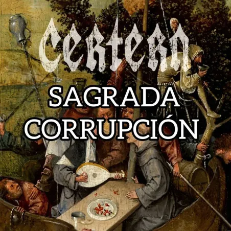 CERTERA -  Sagrada Corrupcion - Cd