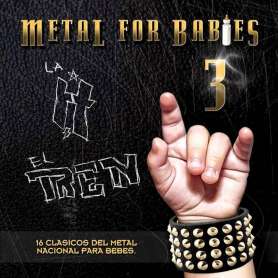 METAL FOR BABIES - La H y el Tren para bebes - Cd