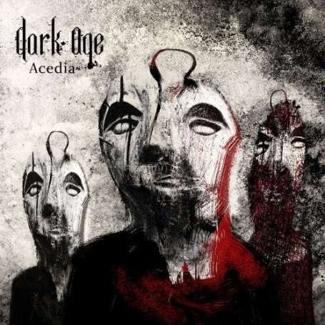 DARK AGE Acedia