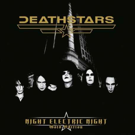 DEATHSTARS Night electric night