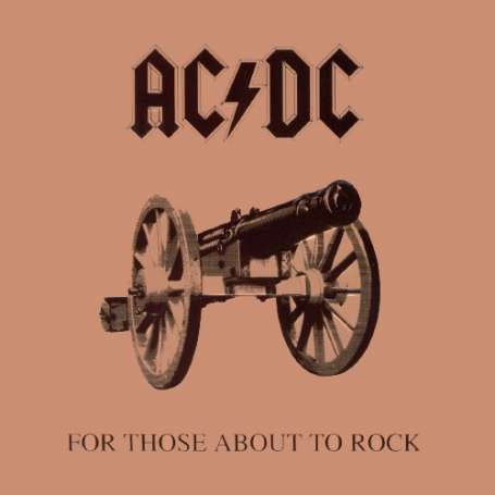 AC/DC - FOR THOSE ABOUT TO ROCK... WE SALUTE YOU -Vinilo-