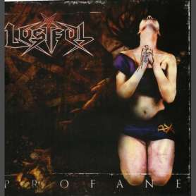 LUSTFUL -  Profane - cd