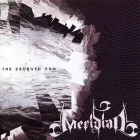 MERIDIAN The seventh sun