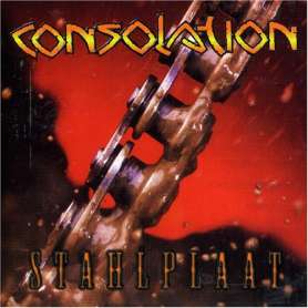 CONSOLATION - Stahlplaat - CD