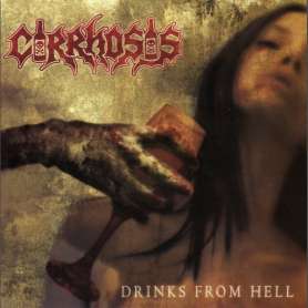 CIRRHOSIS - Drinks from hell - cd