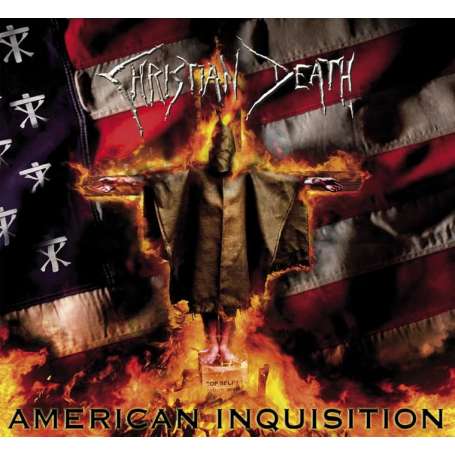 CHRISTIAN DEATH - American inquisition - Cd Digipack