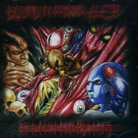 BOUND IN HUMAN FLESH Sick lust for revenge - cd
