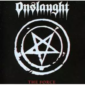 ONSLAUGHT  - The Force
