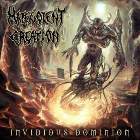 MALEVOLENT CREATION Invidious dominion