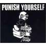 PUNISH YOURSELF Crypt 1996 - 2002