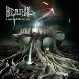 Hearse Single Ticket to Paradise