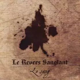 LE REVERS SANGLANT - Le Song