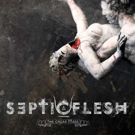 SEPTIC FLESH - The Great Mass