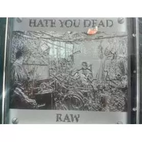HATE YOU DEAD Raw