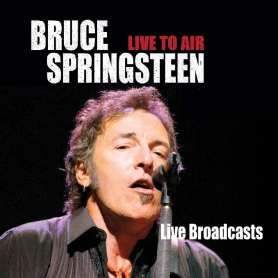 BRUCE SPRINGSTEEN - LIVE TO AIR