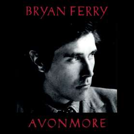 BRIAN FERRY - AVONMORE