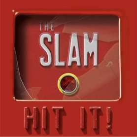 THE SLAM - Hit It!