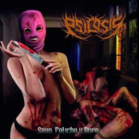 PSICOSIS - Sexo, fetiche y gore - Cd