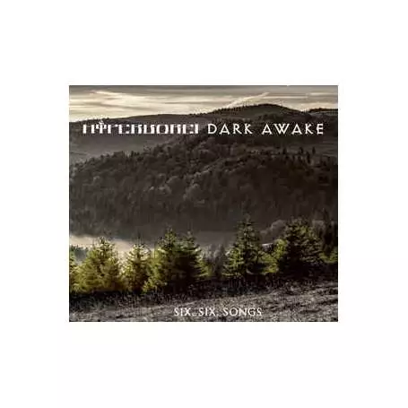 DARK AWAKE - HYPERBOREI
