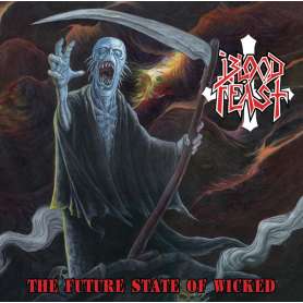 BLOOD FEAST - The future state of wicked - CD