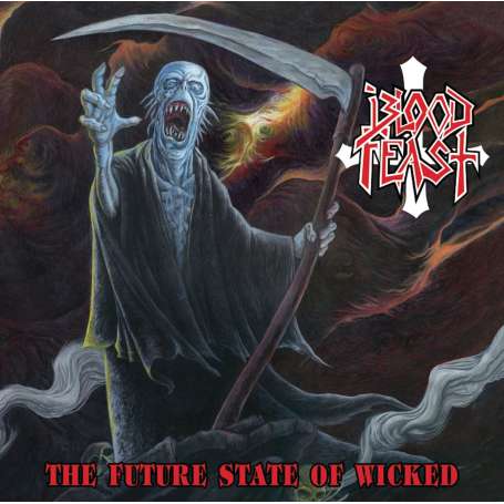 BLOOD FEAST - The future state of wicked - CD