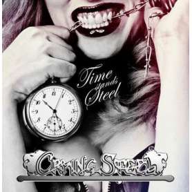 CRYING STEEL - Time stands steel -  CD