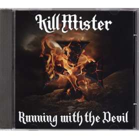 KILL MISTER - Running With The Devil | Heavy Metal | CD | Icarus Music