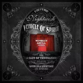 NIGHTWISH - VEHICLE OF SPIRIT