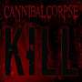 CANNIBAL CORPSE - Kill - Cd