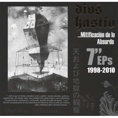 DIOS HASTIO - Mitificacion de lo absurdo