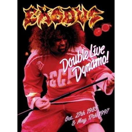EXODUS Double Live Dynamo!