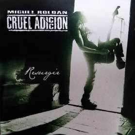 MIGUEL ROLDAN - CRUEL ADICCION - Resurgir - Cd